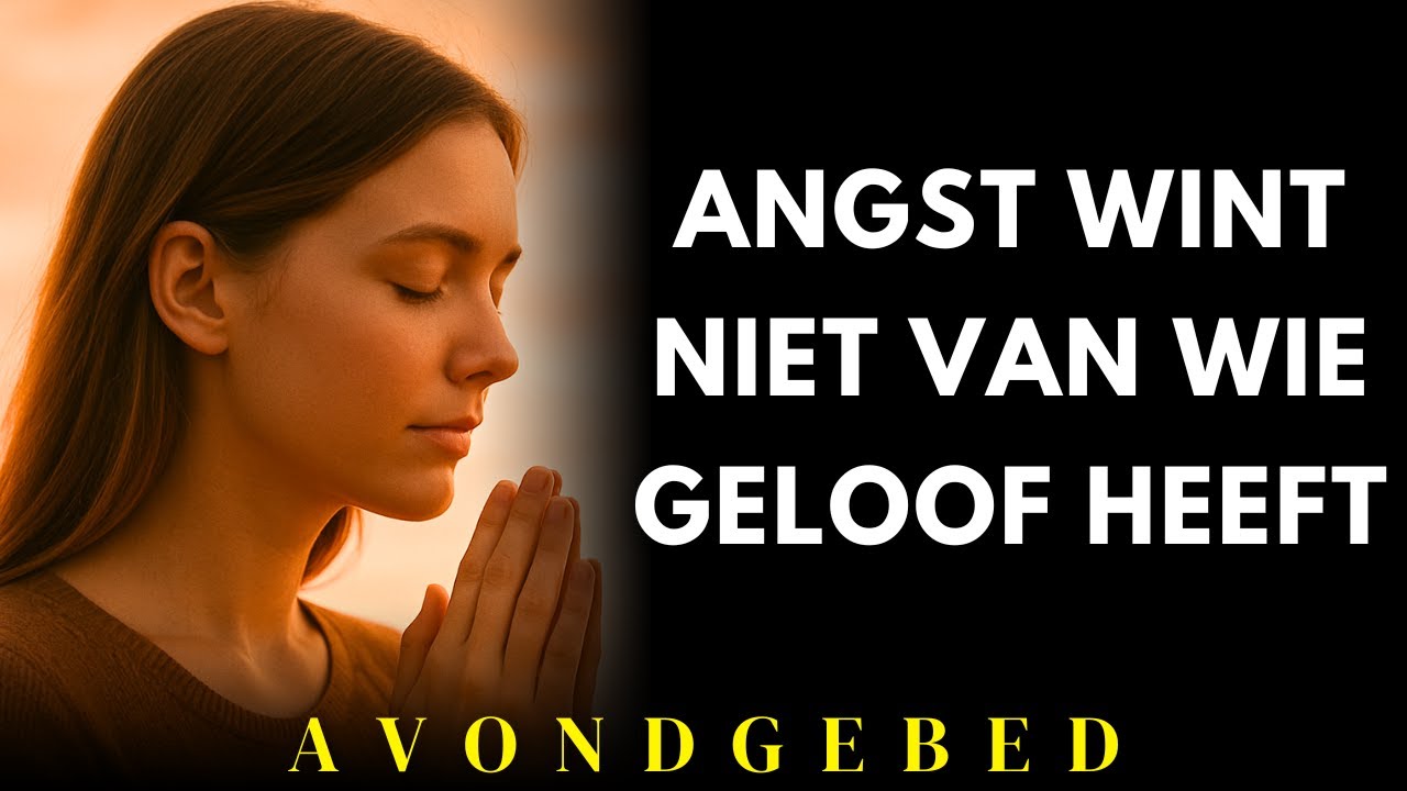 Angst en Onrust? Een Woord van Geloof Dat Je Tot Rust Zal Brengen | Avondgebed