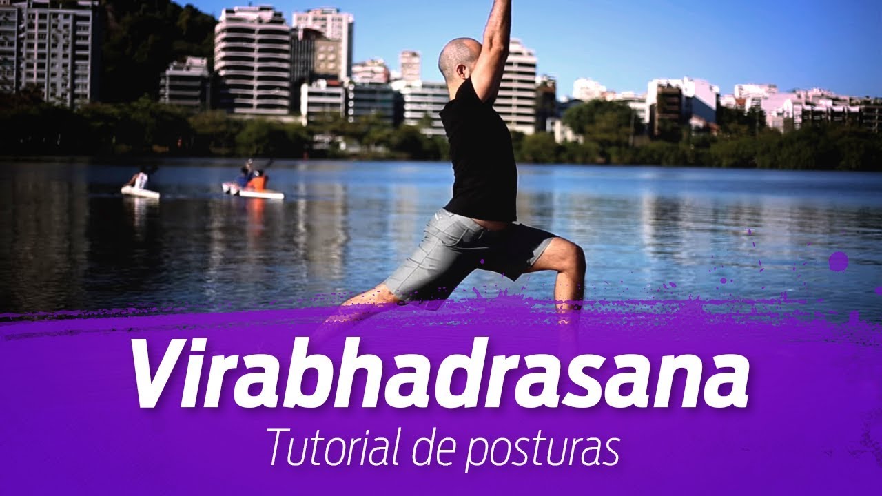 Posições de Yoga - Virabhadrasana 1 - Posição do Guerreiro