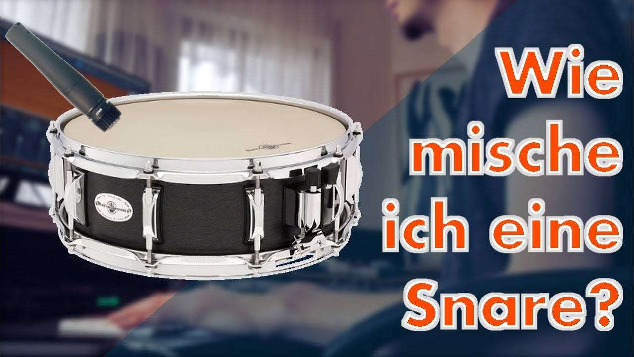 Das sind die Grundlagen, um eine Snare richtig zu mischen | Fanta&acute;s Mixing Series #4
