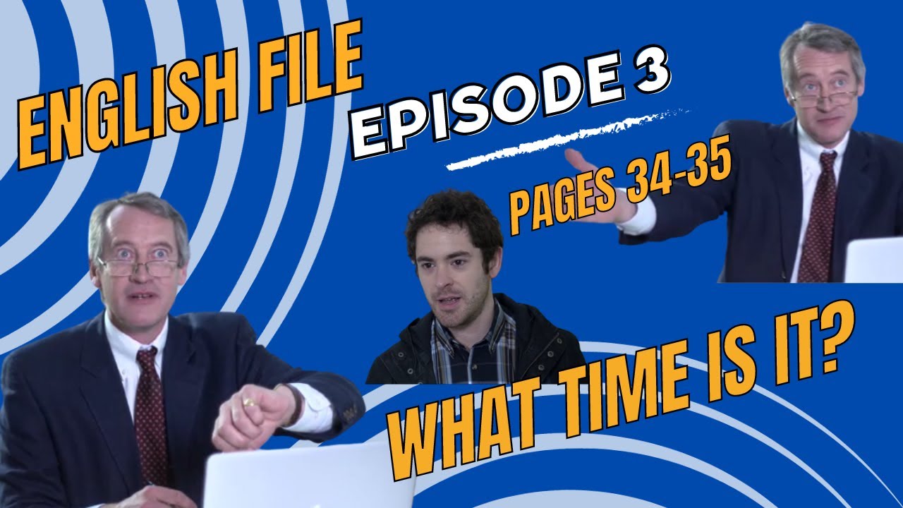 English File, Beginner/Starter, Practical English, Episode 3