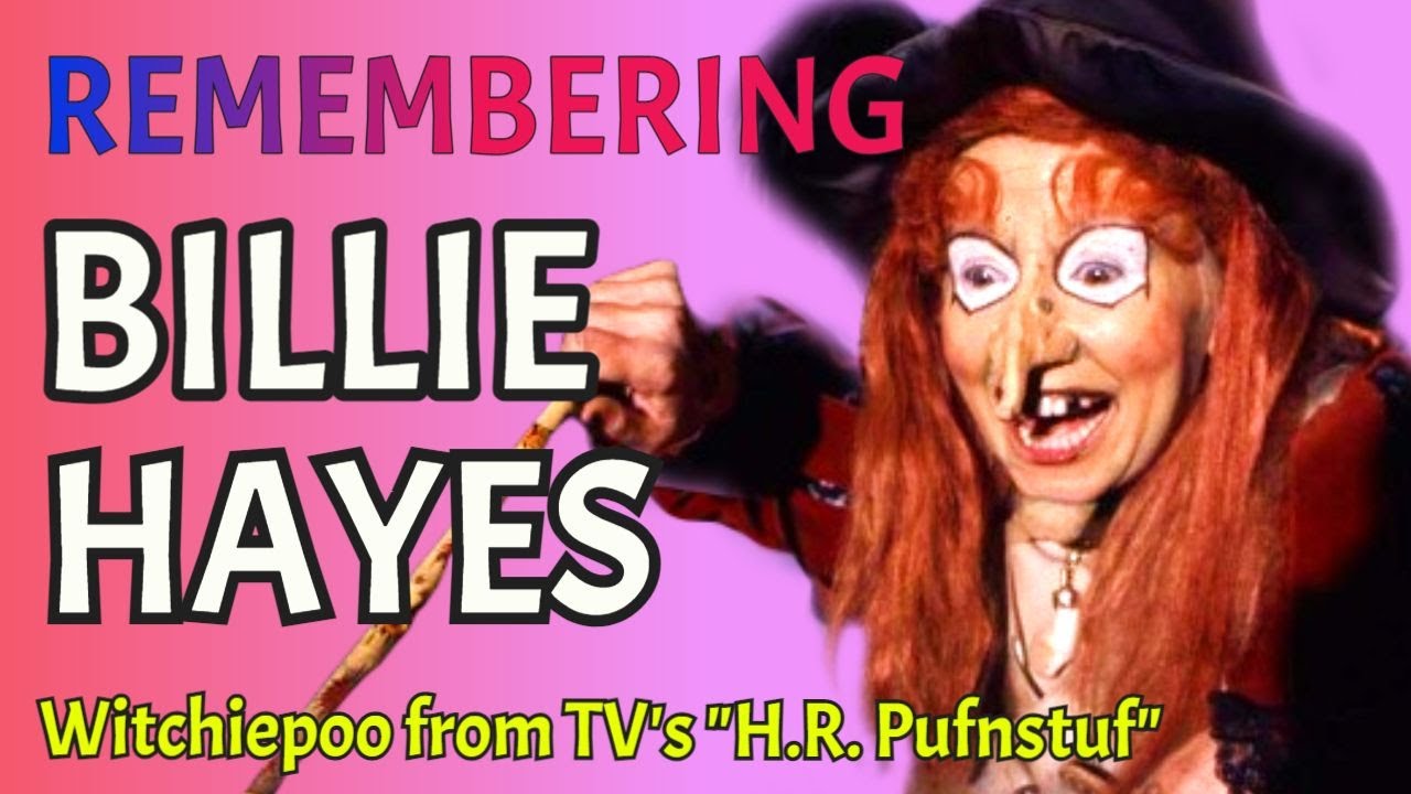 Remembering Billie Hayes - Witchiepoo from TV's 