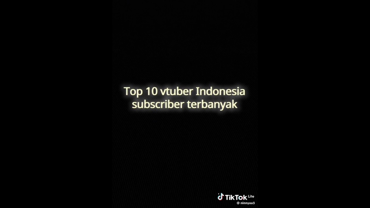 top 10 vtuber Indonesia subscriber terbanyak! #vtuberindonesia#top#subscribeandlike #fyppppppppppシ