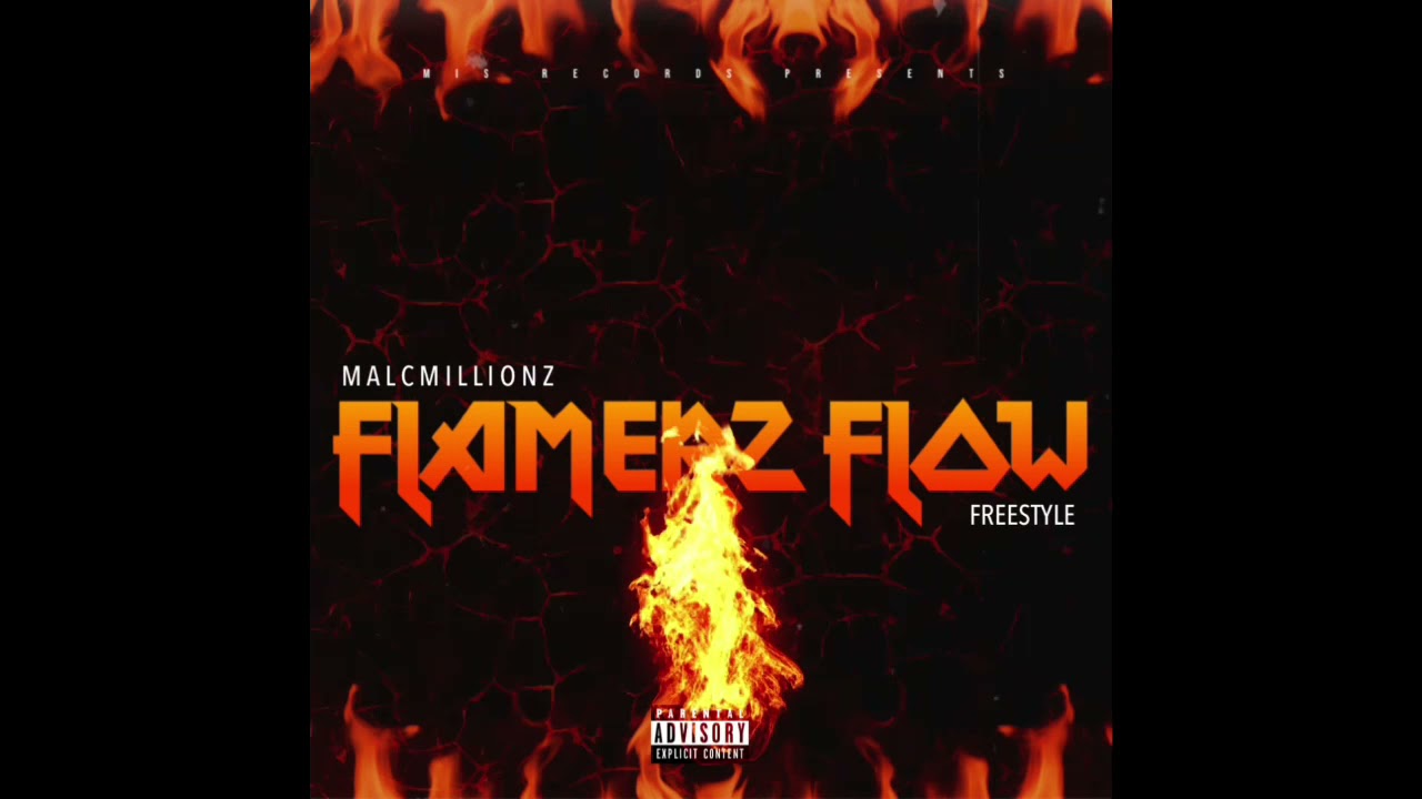 Malc Millionz - Flamerz Flow Freestyle (2021)