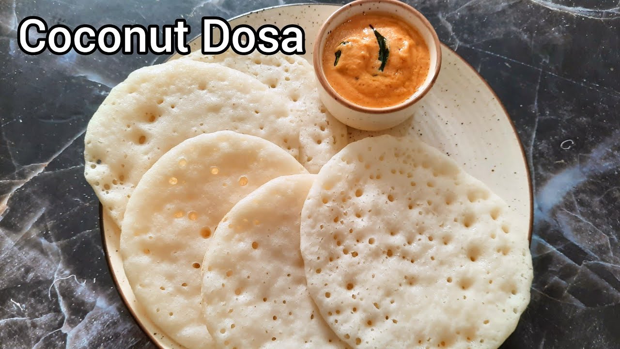 Coconut Dosa Recipe | Soft,Fluffy & Aromatic South Indian Breakfast | Soft & Spongy Coconut Dosa