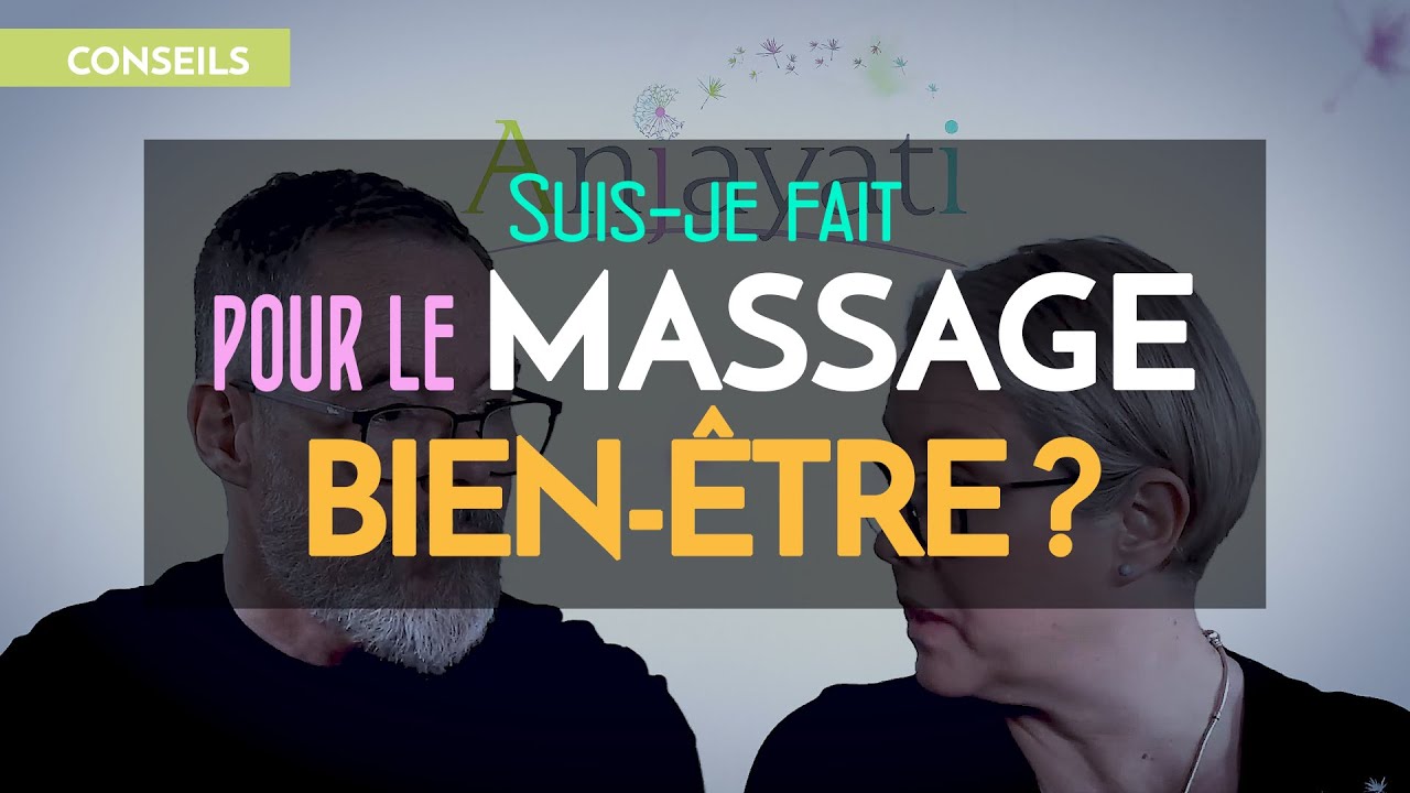 SUIS-JE FAIT POUR LE MASSAGE ? Comment savoir ? On en parle ... #massage #bienetre