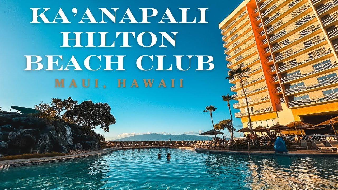 Тур и обзор Kaanapali Beach Hilton Vacation Club на Мауи, Гавайи!