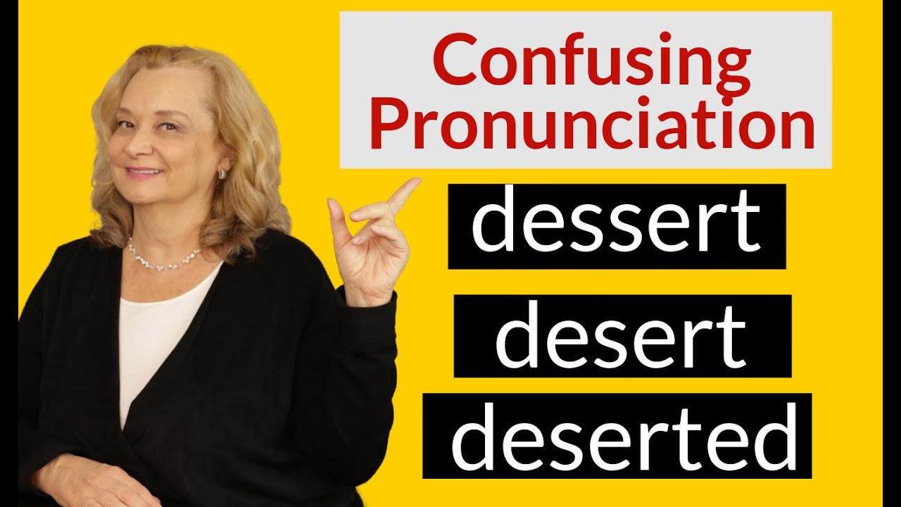 Как произносится «dessert», «desert» и «deserted»