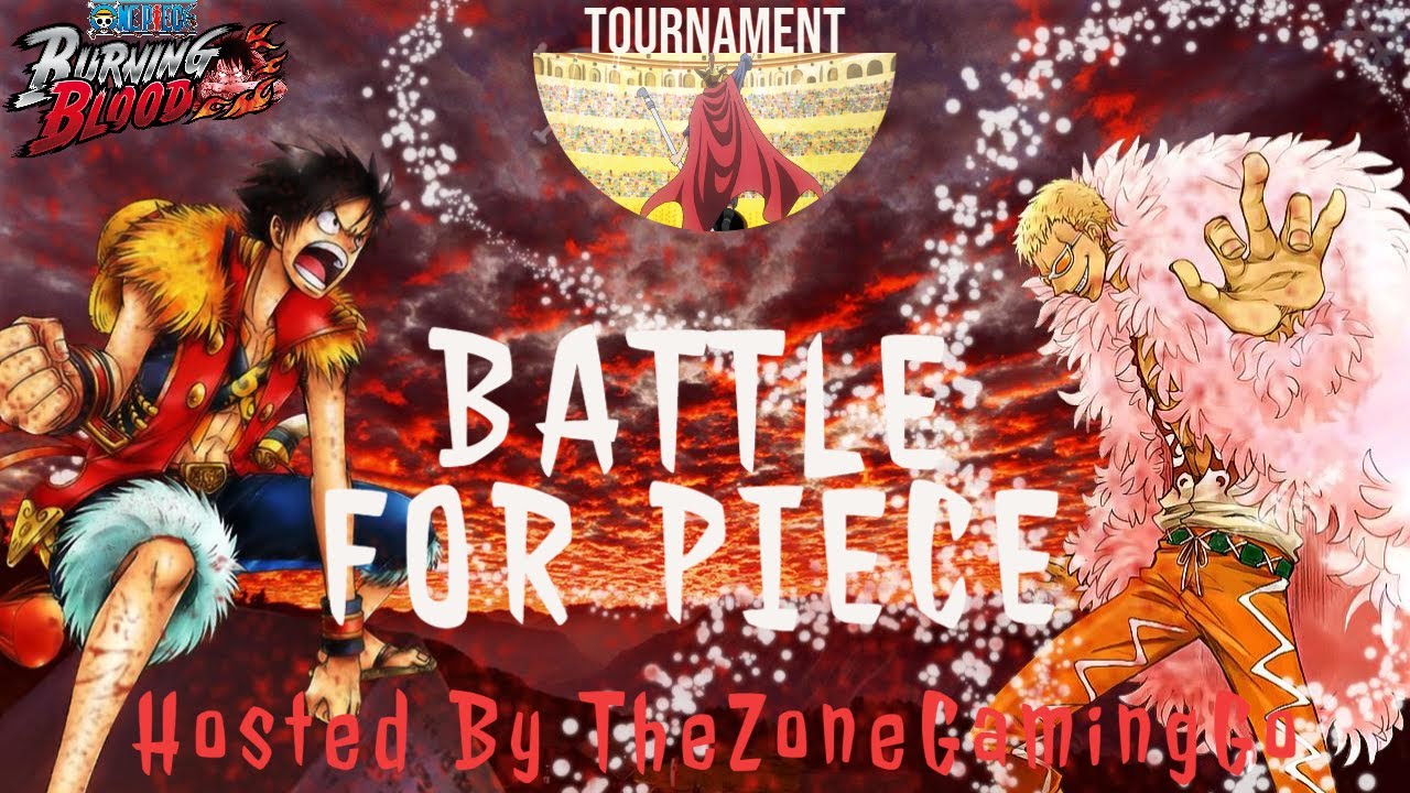 (Tournament/14 Players) Battle For Piece - High Level - One Piece Burning Blood - Timestamped