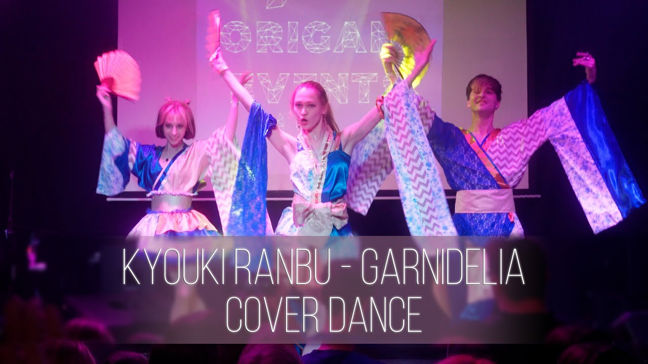 Kyouki Ranbu - GARNiDELiA Cover Dance by DreamOcean at Summer Anime K-Pop Party 2021