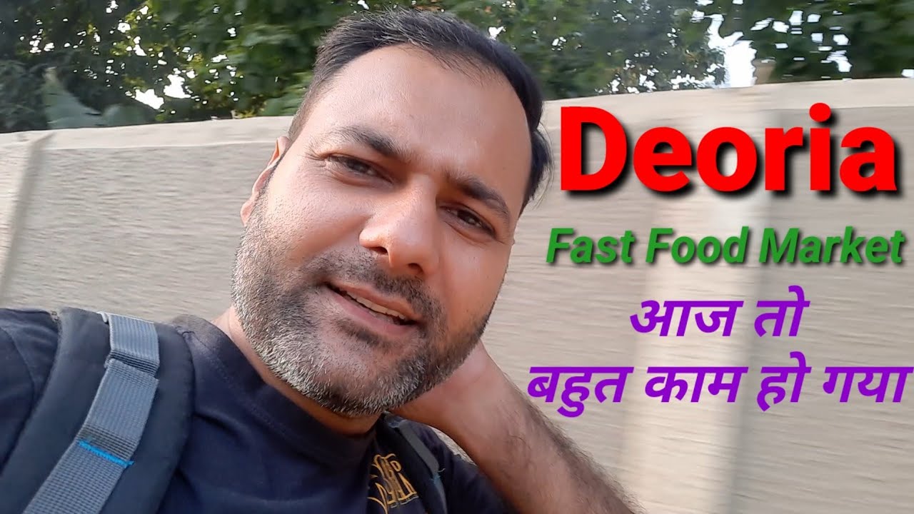 Deoria Fast Food Market | Deoria Vlog | Daily Vlogs | Royal Gaurav Vlogs
