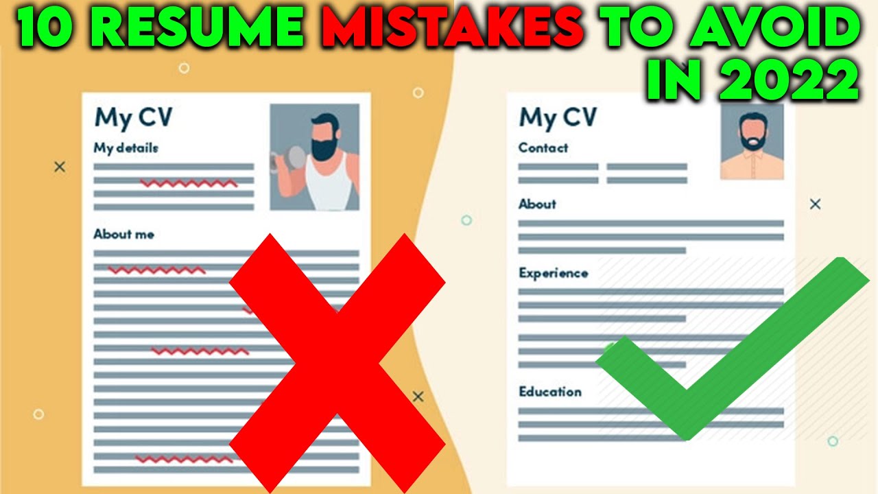 Top 10 Resume Mistakes To Avoid In 2022