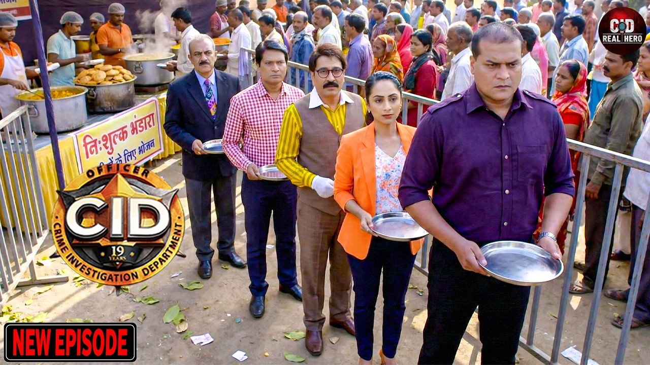 खाना न मिलने के कारण CID टीम ने भंडारे में खाने के लिए लाइन लगाई | CID | सी.आई.डी. | Latest Episode