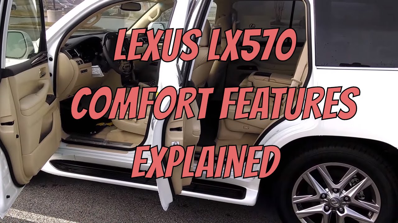Lexus LX570 - Comfort Features Review