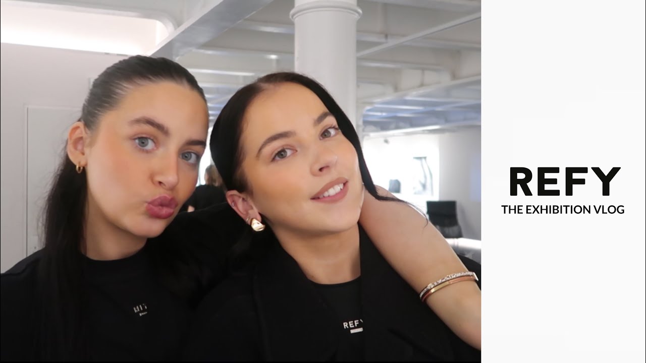 REFY THE EXHIBITION VLOG
