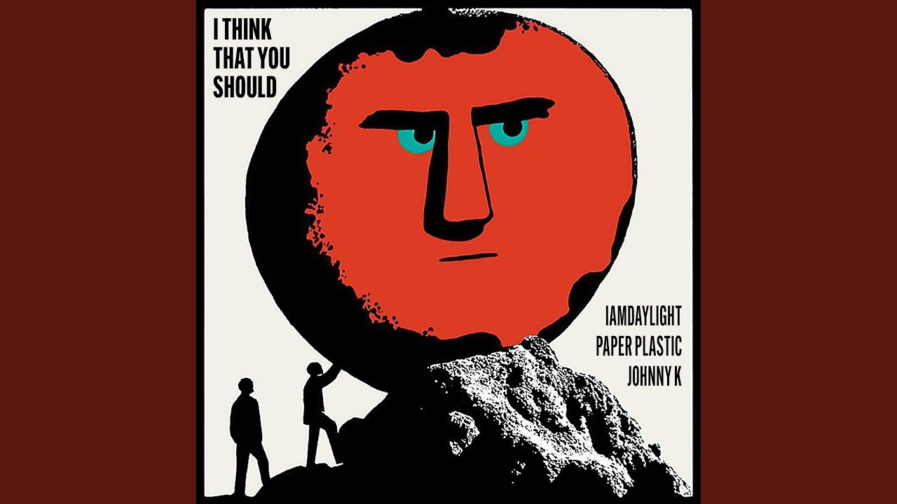I Think That You Should