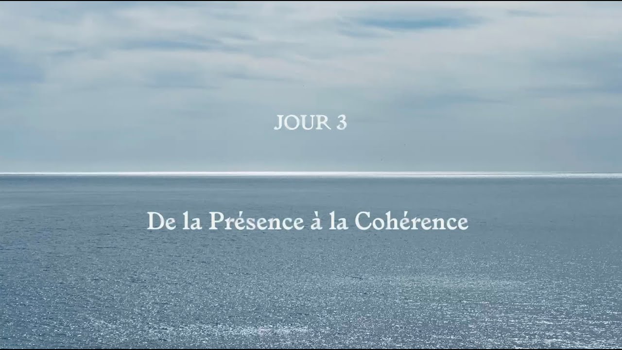 JOUR 3 . Programme 7 jours de méditation  « Se changer et changer le monde »