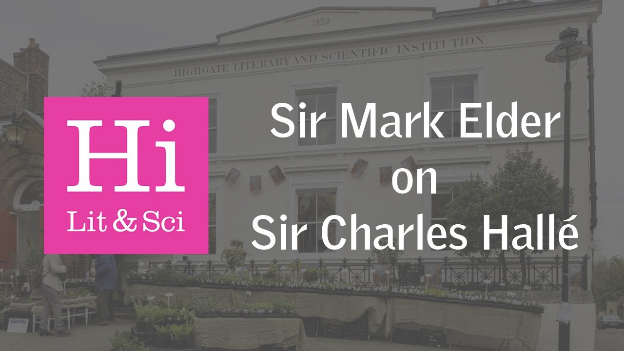 The Halle - Sir Mark Elder, Hall&eacute; - A Man and An Orchestra