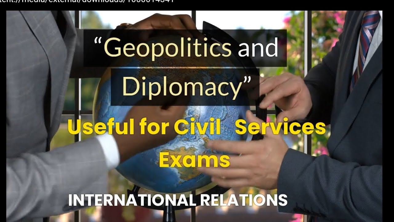 GEOPOLITICS AND DIPLOMACY IN THE GLOBALISED WORLD #upsc #geopolitics @agsacademy3888