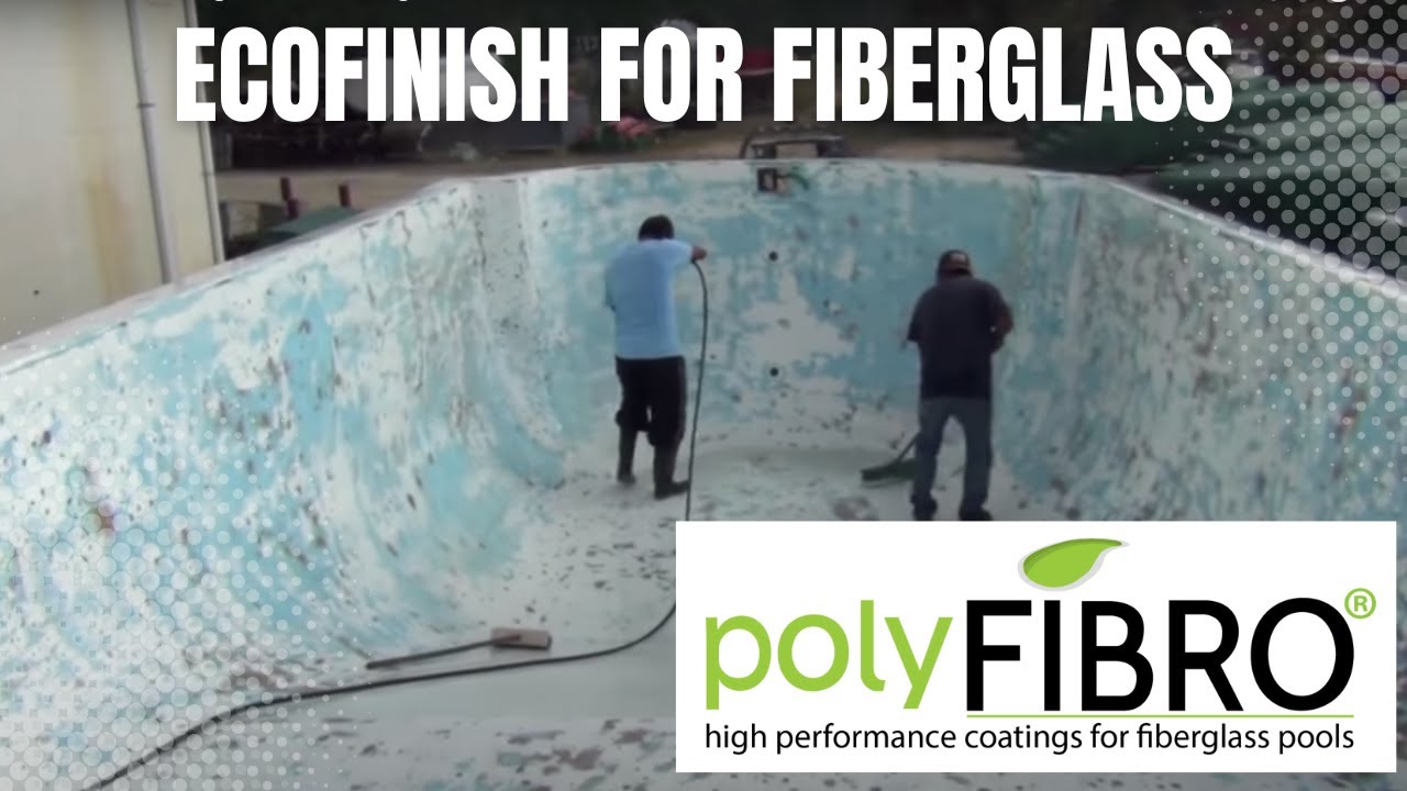 ecoFINISH for Fiberglass Pools | Full Process