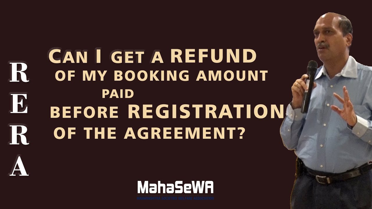 RERA: Can I get a refund of my booking amount paid before registration of the agreement?