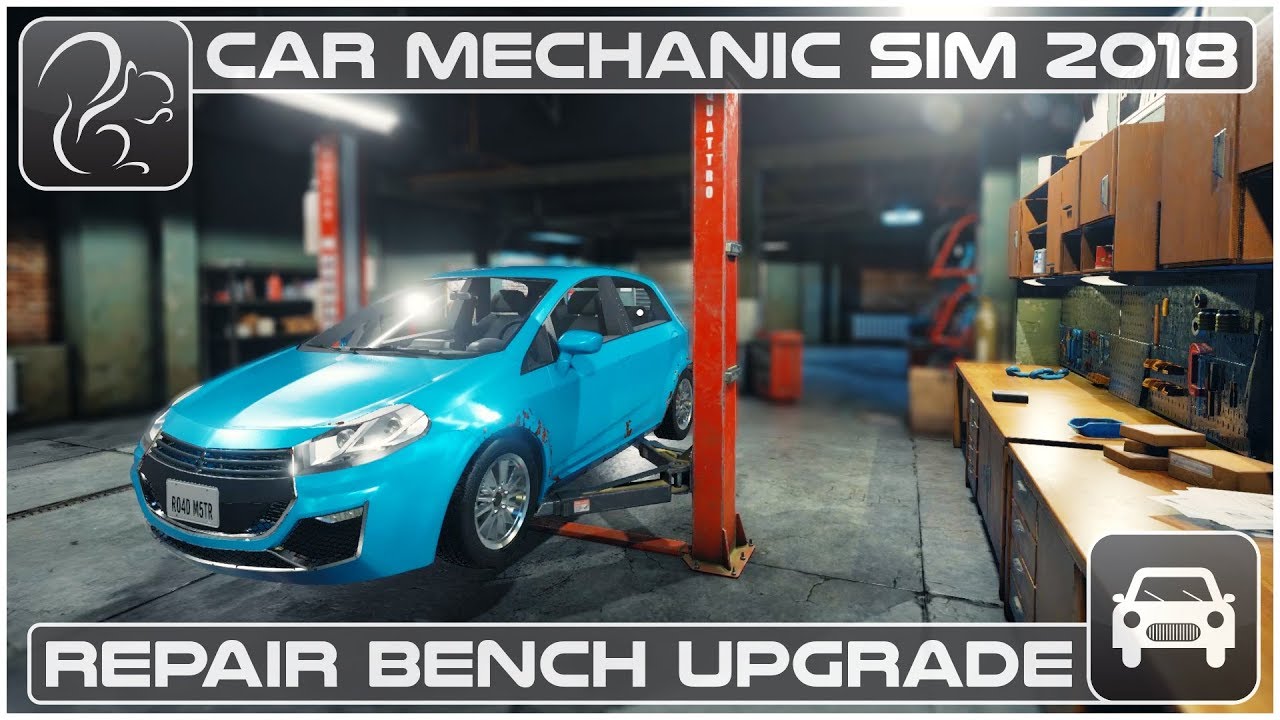 Car Mechanic Simulator 2018 (PC) - Episode #3 - Repair Bench Upgrade