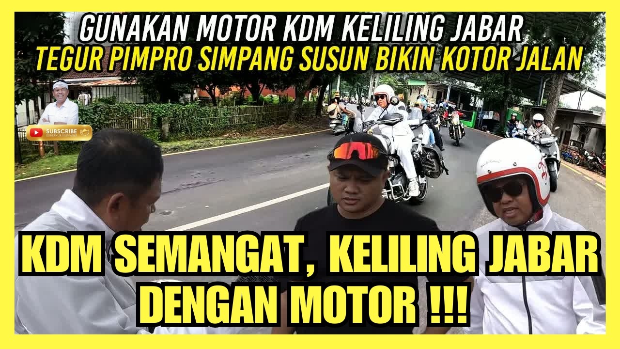 KEREN!! GUNAKAN MOTOR - KDM KELILING JABAR ｜ TEGUR PIMPRO SIMPANG SUSUN - BIKIN KOTOR JALAN #kdm