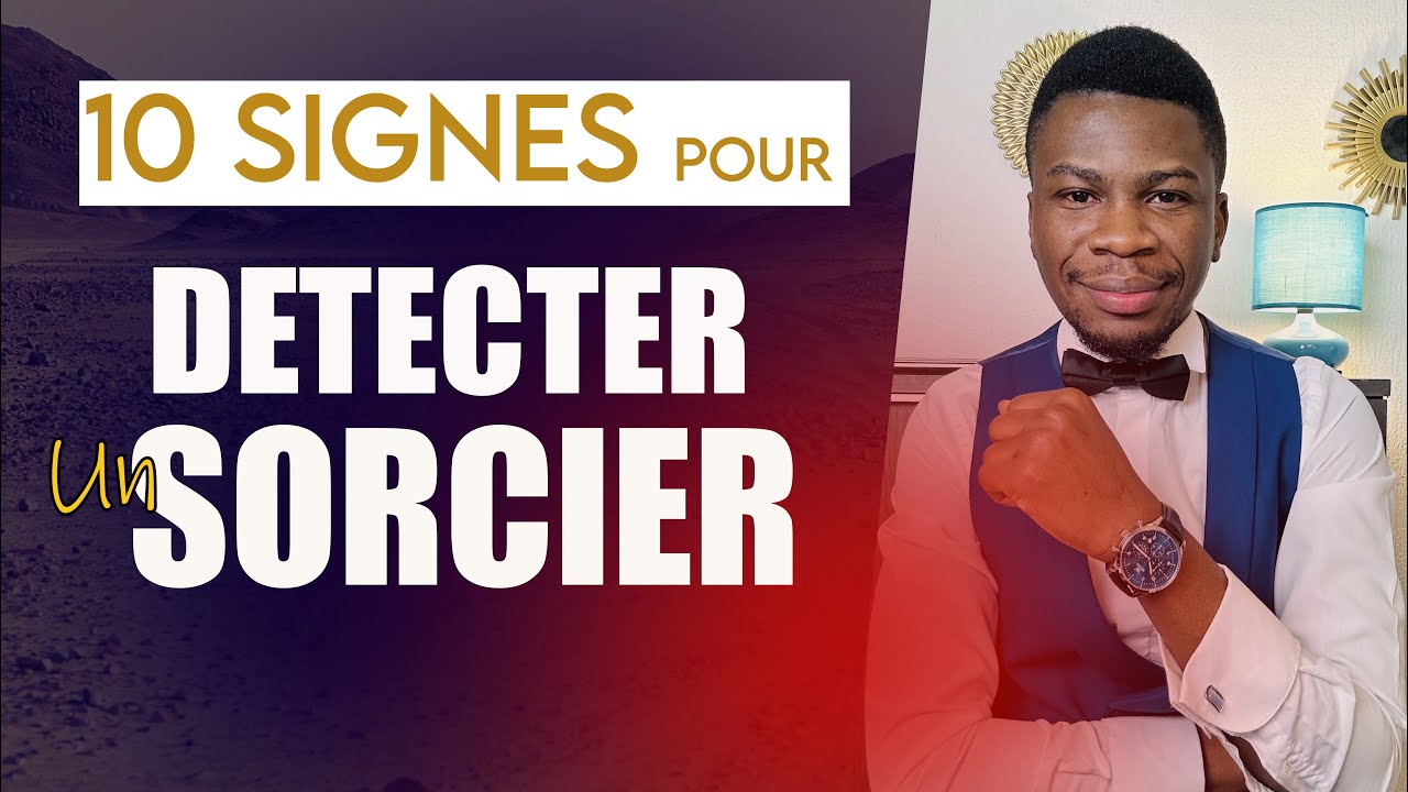 10 SIGNES POUR DÉTECTER UN SORCIER