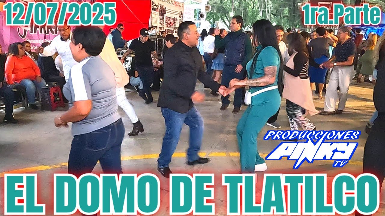 El Domo de Tlatilco - Nacho Mex - Sin Nombre y Costa Caribe - 12/07/2025 - 1ra.Parte