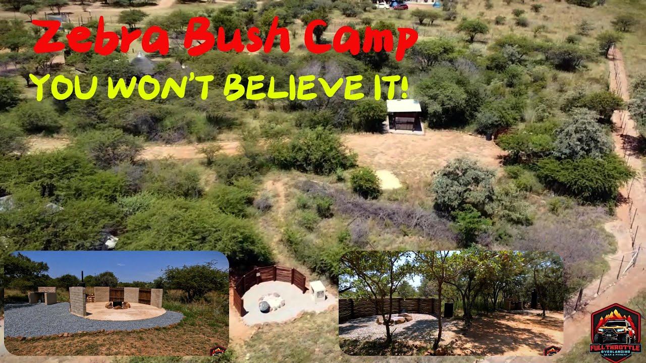 Zebra Bush Camp. One Epic Campsite