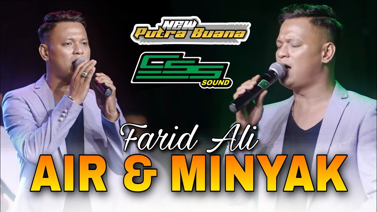 AIR DAN MINYAK - FARID ALI || NEW PUTRA BUANA x CSS PRODUCTION