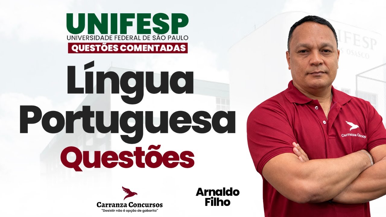 Concurso UNIFESP | Língua Portuguesa – Questões Comentadas para Prova