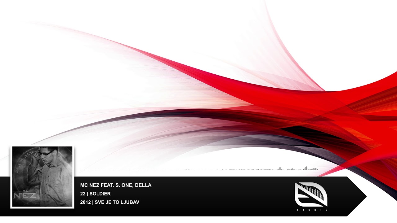 MC NEZ Feat. S. One, Della - Soldier