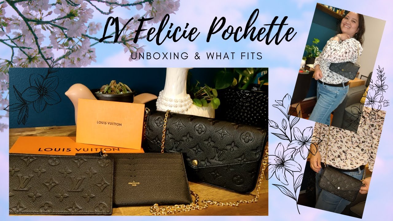 LOUIS VUITTON FELICIE POCHETTE (Monogram Empreinte leather) UNBOXING & WHAT FITS