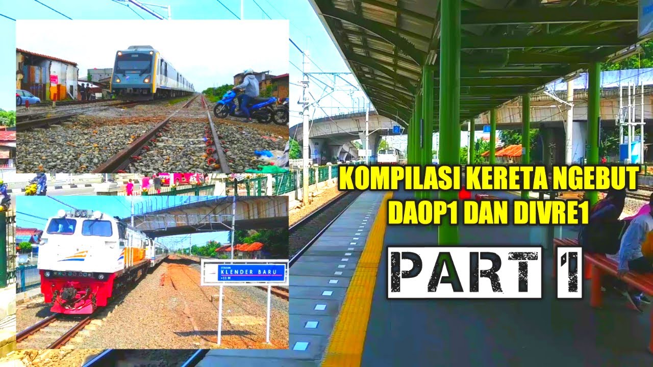 KOMPILASI KERETA API NGEBUT Divre1 Dan Daop1