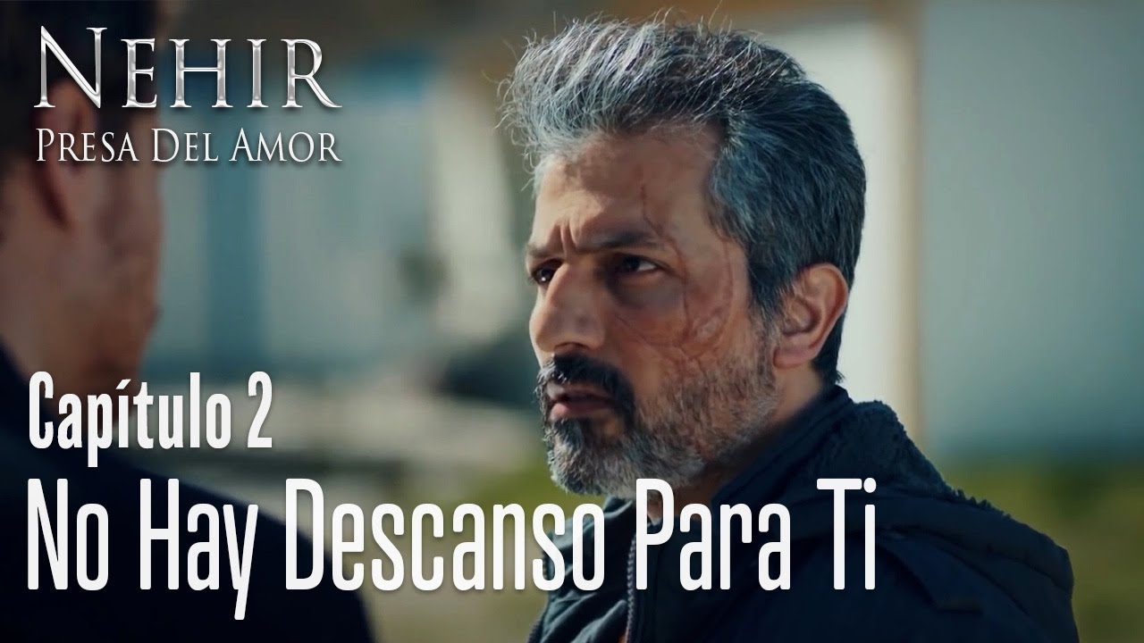 No hay descanso para ti - Nehir - Presa Del Amor Cap&iacute;tulo 2