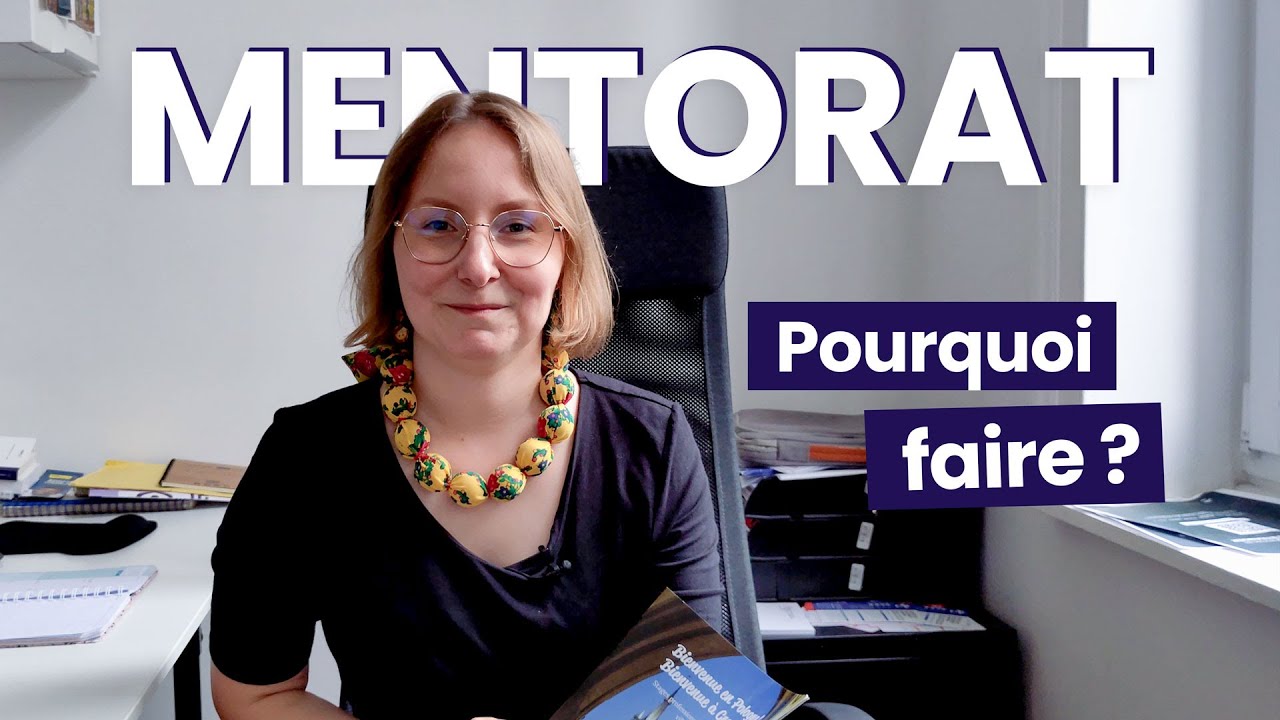 Mentorat en mobilité internationale - Pourquoi faire ?