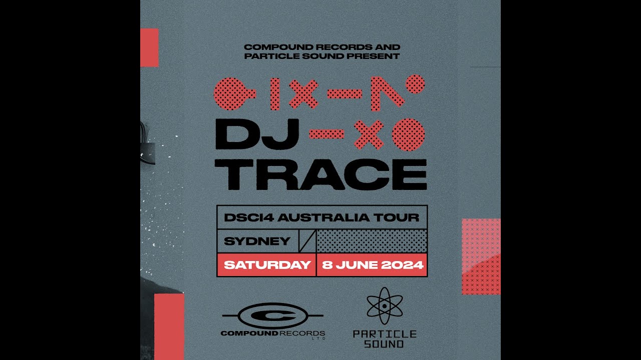 DJ Trace live in Sydney -  DSCI4 Tour (08/06/24)