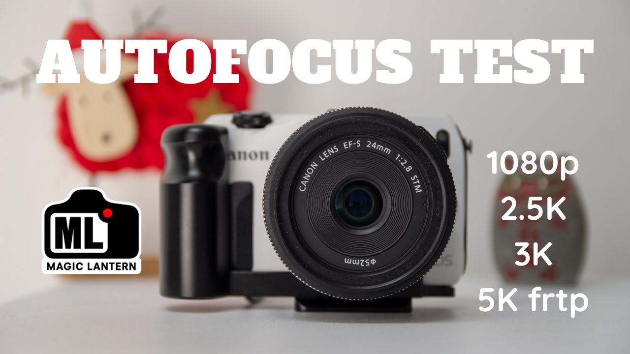 Autofocus test 2022 | Canon EOS M | Magic Lantern
