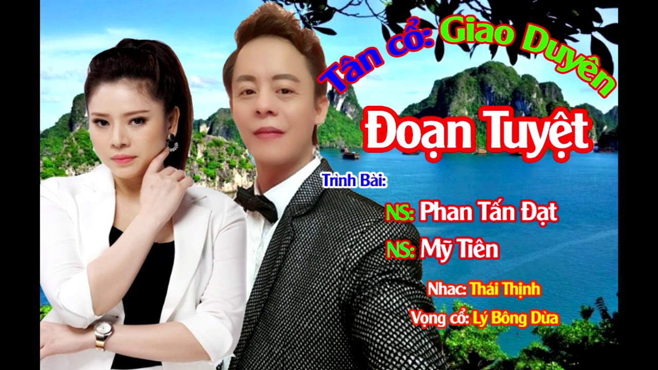 MV Mới.Nghe Đức Từng Đoạn Ruột ! Ca Cổ.ĐOẠN TUYỆT!NS.PHAN TẤN ĐẠT fit NS MỸ TIÊN