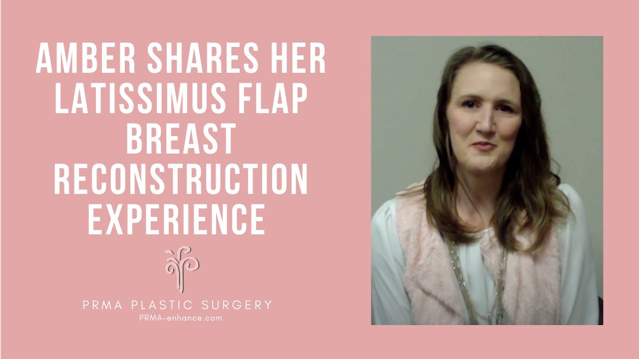 Latissimus Flap Breast Reconstruction | Amber's Experience