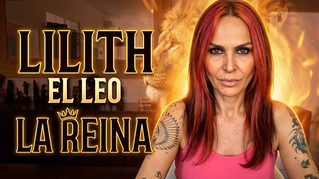 LILITH en LEO La Reina del Sol