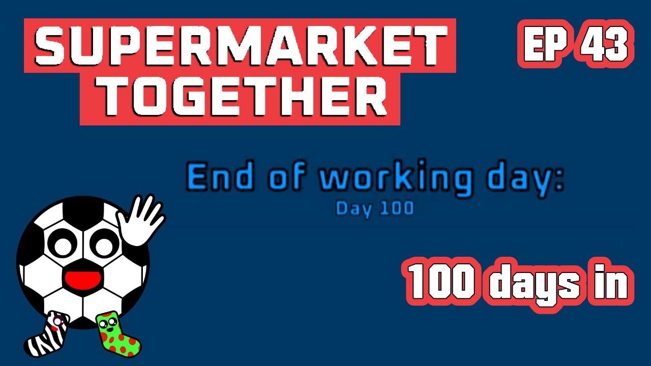 100th Day! Season Finale. Supermarket Together ep43