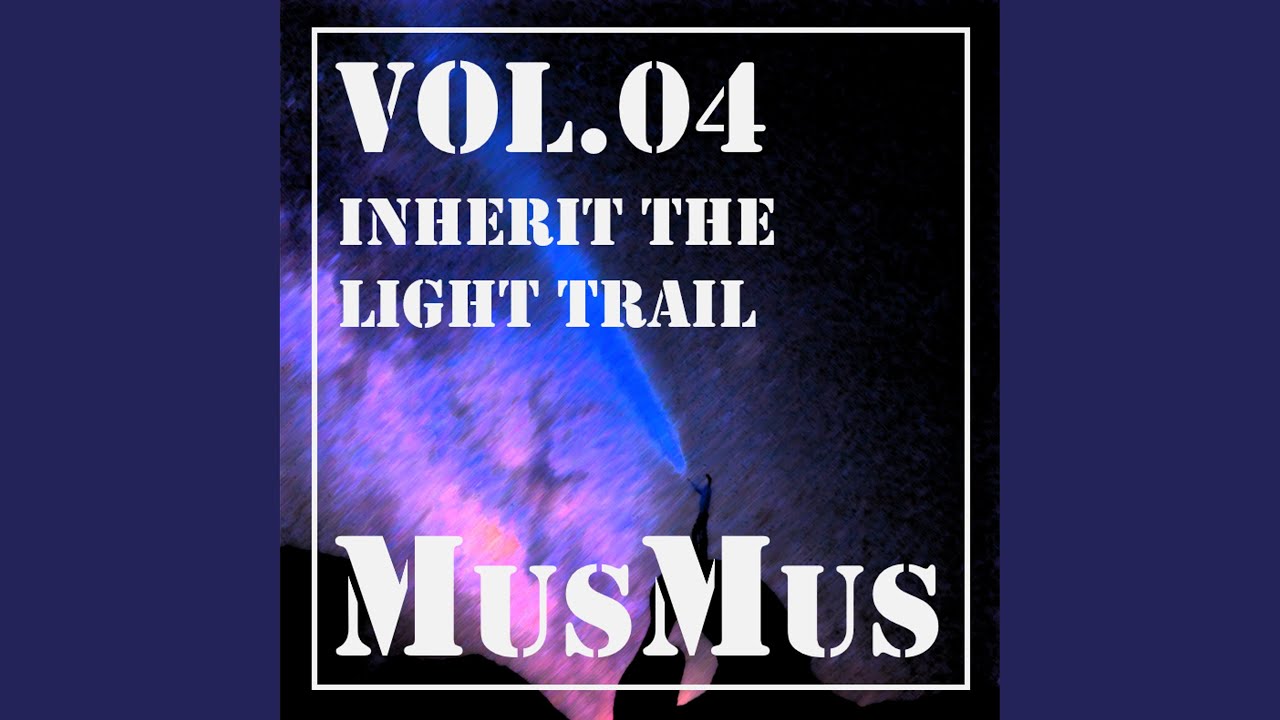 inherit the Light Trail