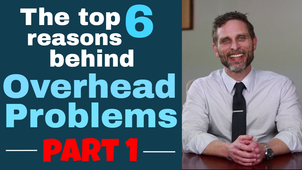The Top 6 Reasons Behind Overhead Problems, Part 1 | Dental Practice Management Tip of the Week!
