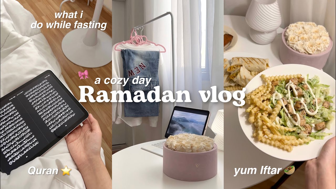 Ramadan vlog🌙 day in life while fasting, cozy and peaceful day, Quran,Tarawih and yum food