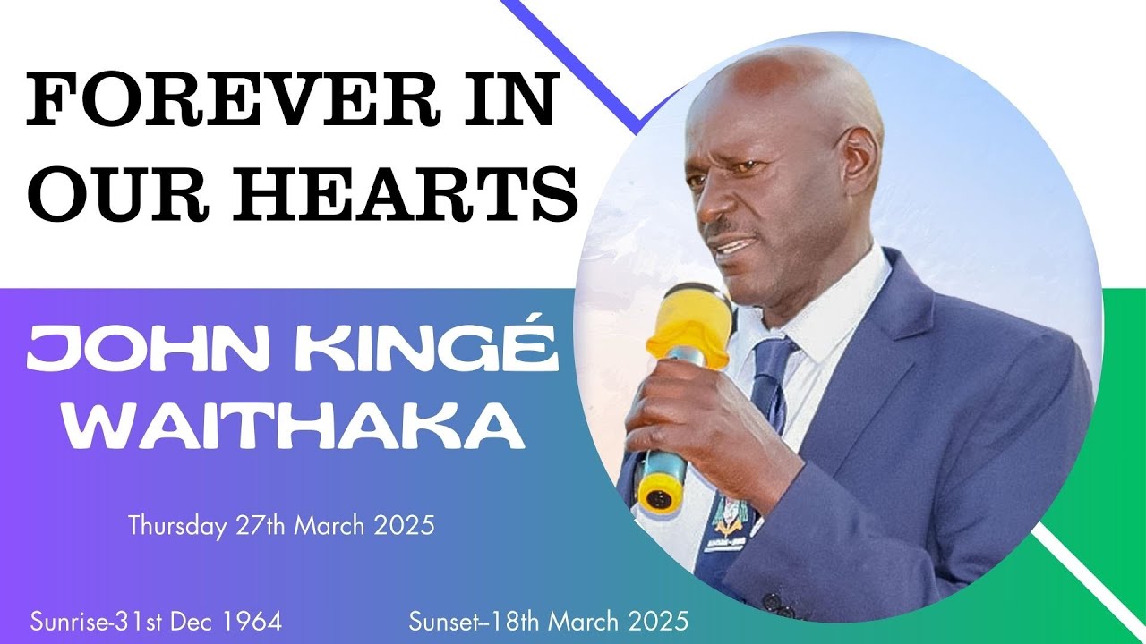 FOREVER IN OUR HEARTS JOHN KINGE WAITHAKA
