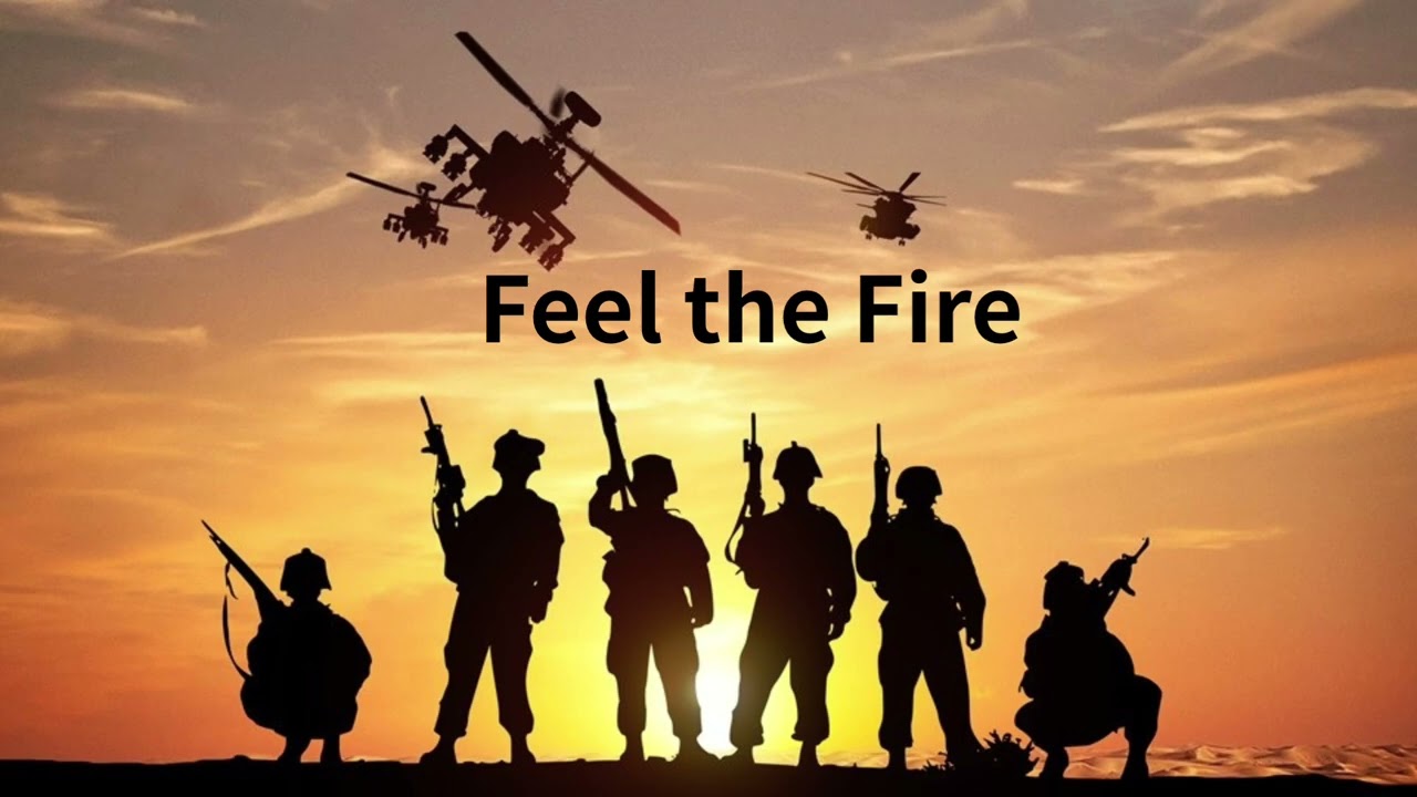 Feel the Fire