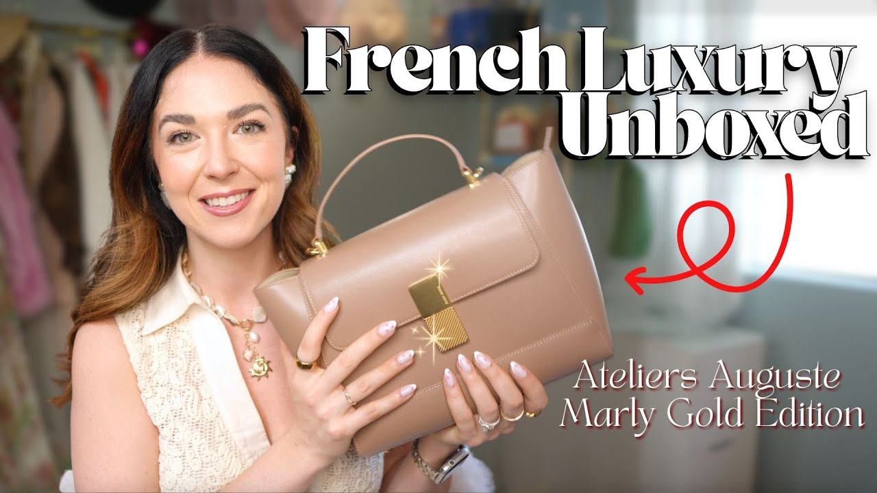 Unboxing the Chicest French Bag You’ve Never Heard Of | Ateliers Auguste Marly Review