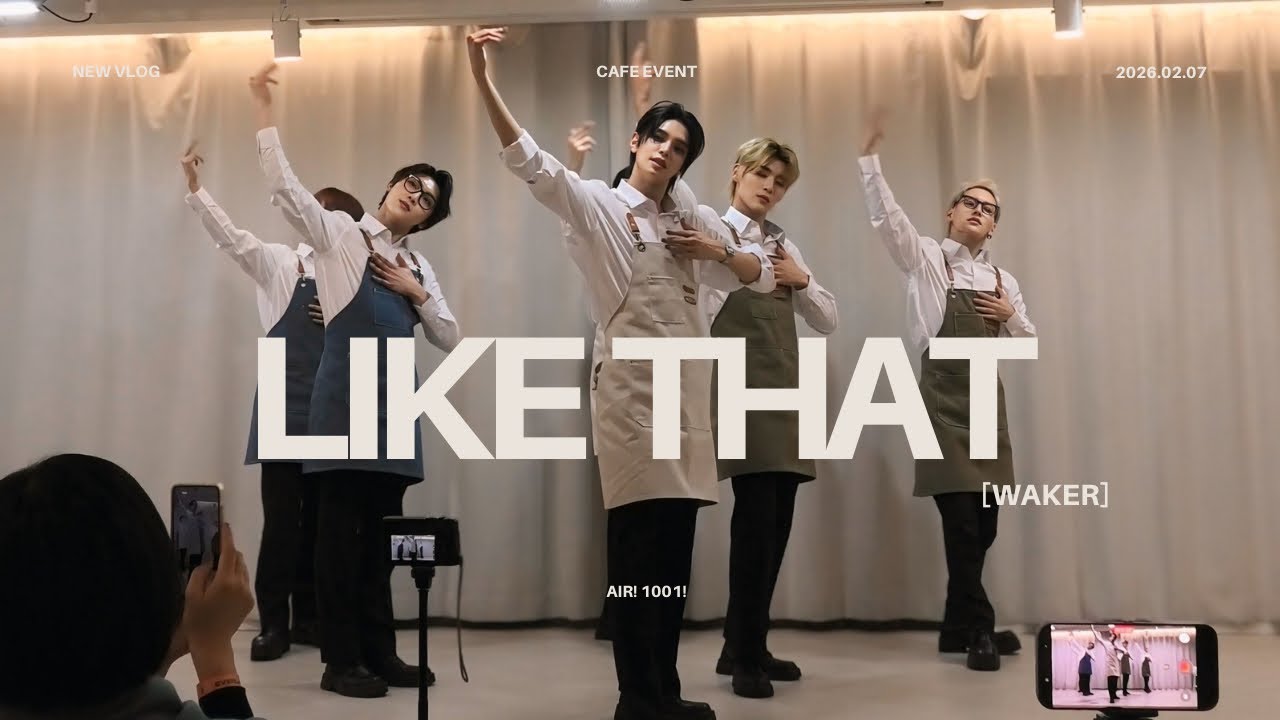 WAKER 'LiKE THAT' 260207 카페 이벤트