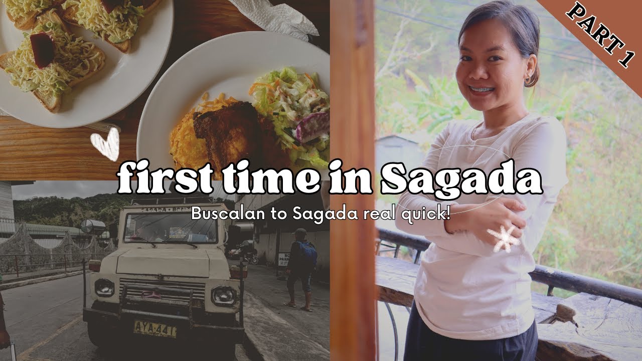 PART 1: SAGADA TRAVEL VLOG- FIRST THING WE DID IN SAGADA / AFFORDABLE ACCOMMODATION 